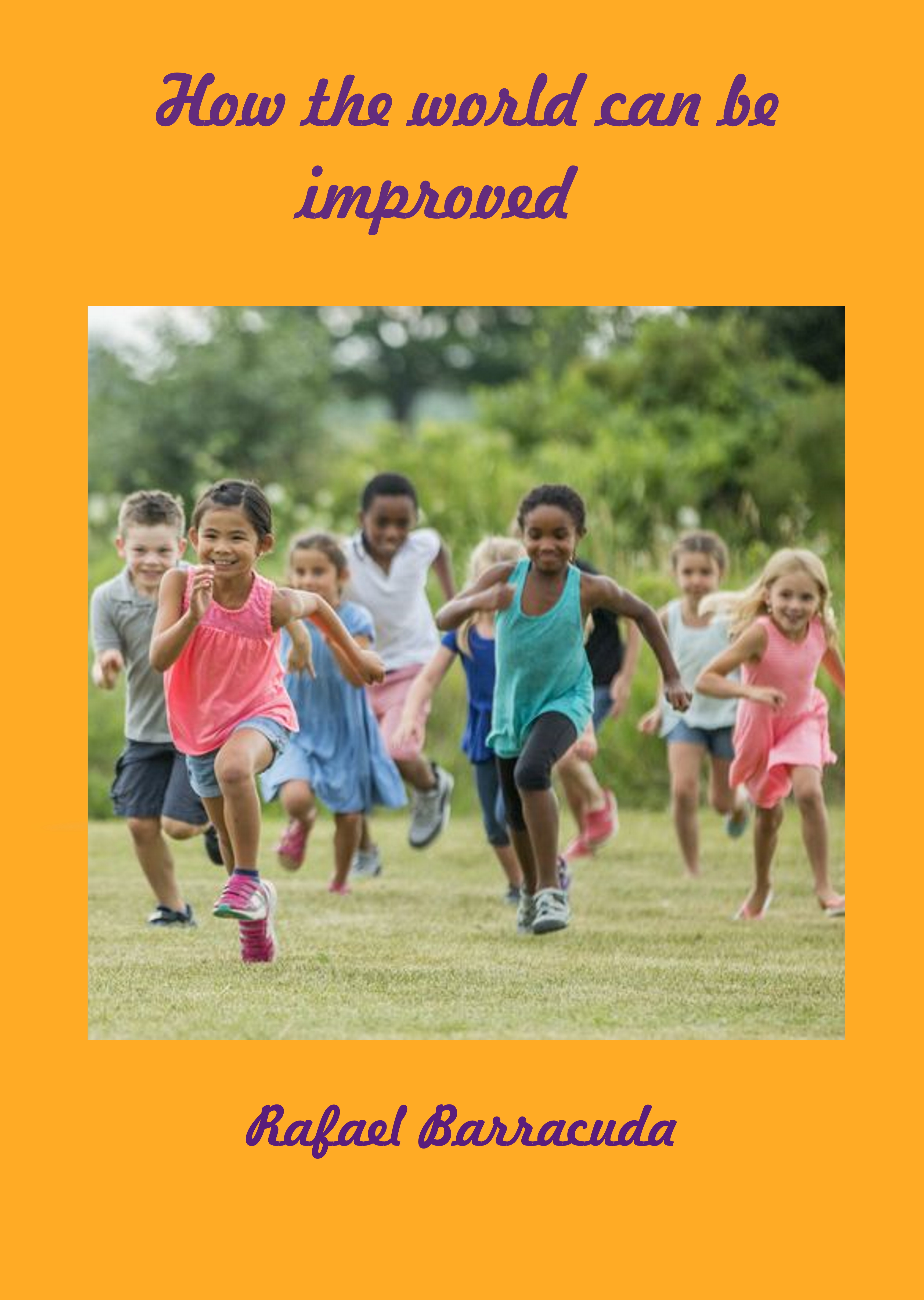 How the world can be improved (PDF/EPUB Version)