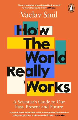 How the World Really Works: A Scientist’s Guide to Our Past, Present and Future (PDF/EPUB Version)