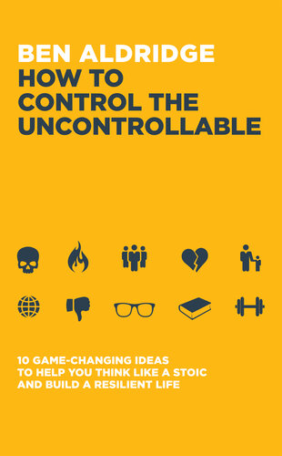 How to Control the Uncontrollable (PDF/EPUB Version)