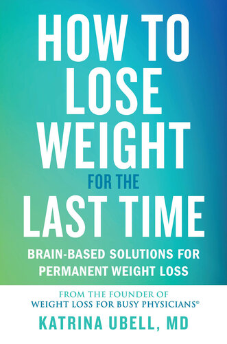 How to Lose Weight for the Last Time (PDF/EPUB Version)