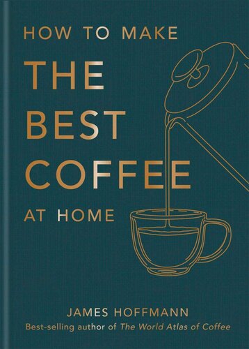 How to make the best coffee at home (PDF/EPUB Version)