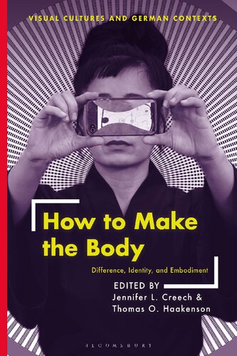 How to Make the Body: Difference, Identity, and Embodiment (PDF/EPUB Version)