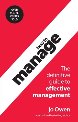 How to Manage: The Definitive Guide to Effective Management (PDF/EPUB Version)
