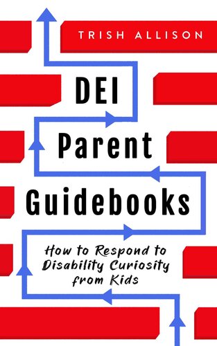 How to Respond to Disability Curiosity from Kids (PDF/EPUB Version)