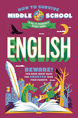 How to Survive Middle School: English: A Do-It-Yourself Study Guide (PDF/EPUB Version)