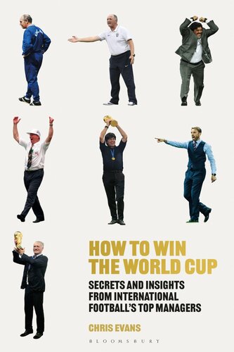 How to Win the World Cup: Secrets and Insights from International Football's Top Managers (PDF/EPUB Version)