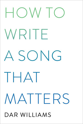 How to Write a Song that Matters (PDF/EPUB Version)