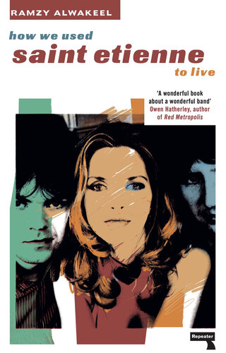 How We Used Saint Etienne to Live (PDF/EPUB Version)