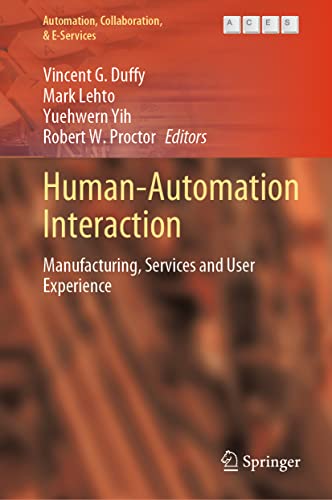 Human-Automation Interaction: Manufacturing, Services and User Experience (PDF/EPUB Version)