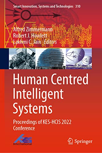 Human Centred Intelligent Systems: Proceedings of KES-HCIS 2022 Conference (PDF/EPUB Version)