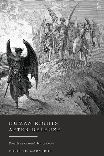 Human Rights After Deleuze: Towards an An-archic Jurisprudence (PDF/EPUB Version)