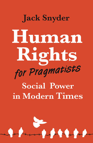 Human Rights for Pragmatists: Social Power in Modern Times (PDF/EPUB Version)