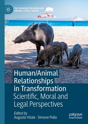 Human/Animal Relationships in Transformation: Scientific, Moral and Legal Perspectives (PDF/EPUB Version)