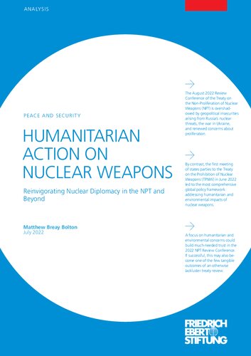 HUMANITARIAN ACTION ON NUCLEAR WEAPONS : Reinvigorating Nuclear Diplomacy in the NPT and Beyond (PDF/EPUB Version)