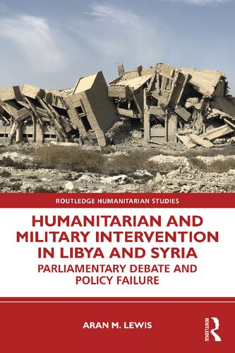 Humanitarian and Military Intervention in Libya and Syria (PDF/EPUB Version)