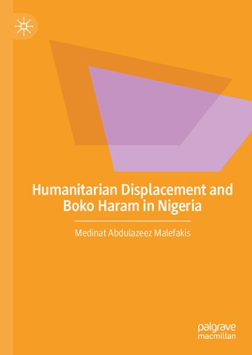 Humanitarian Displacement and Boko Haram in Nigeria (PDF/EPUB Version)