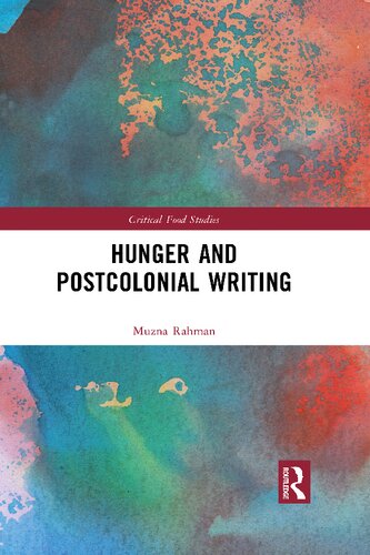 Hunger and Postcolonial Writing (PDF/EPUB Version)