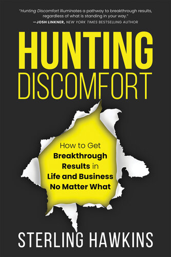Hunting Discomfort: How to Get Breakthrough Results in Life and Business No Matter What (PDF/EPUB Version)