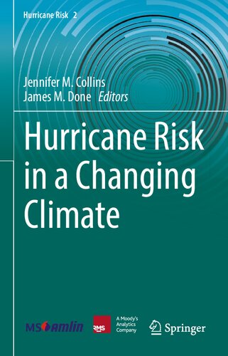 Hurricane Risk in a Changing Climate (Hurricane Risk, 2) (PDF/EPUB Version)