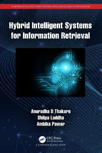 Hybrid Intelligent Systems for Information Retrieval (PDF/EPUB Version)