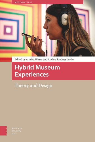 Hybrid Museum Experiences: Theory and Design (PDF/EPUB Version)