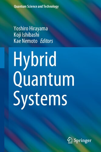 Hybrid Quantum Systems (Quantum Science and Technology) (PDF/EPUB Version)