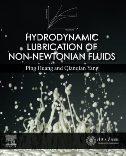 Hydrodynamic Lubrication of Non-Newtonian Fluids (PDF/EPUB Version)