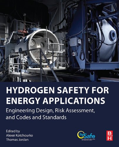 Hydrogen Safety for Energy Applications: Engineering Design, Risk Assessment, and Codes and Standards (PDF/EPUB Version)