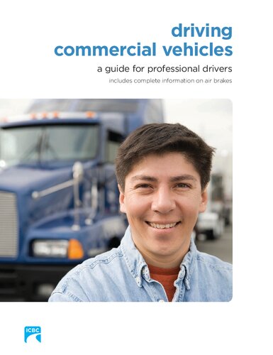 ICBC Driving Commercial Vehicles: A Guide for Professional Drivers (PDF/EPUB Version)