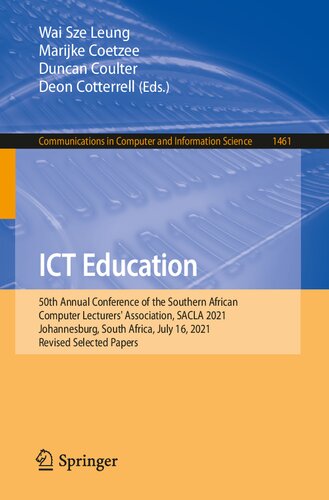 ICT Education: 50th Annual Conference of the Southern African Computer Lecturers' Association, SACLA 2021, Johannesburg, South Africa, July 16, 2021, ... in Computer and Information Science) (PDF/EPUB Version)