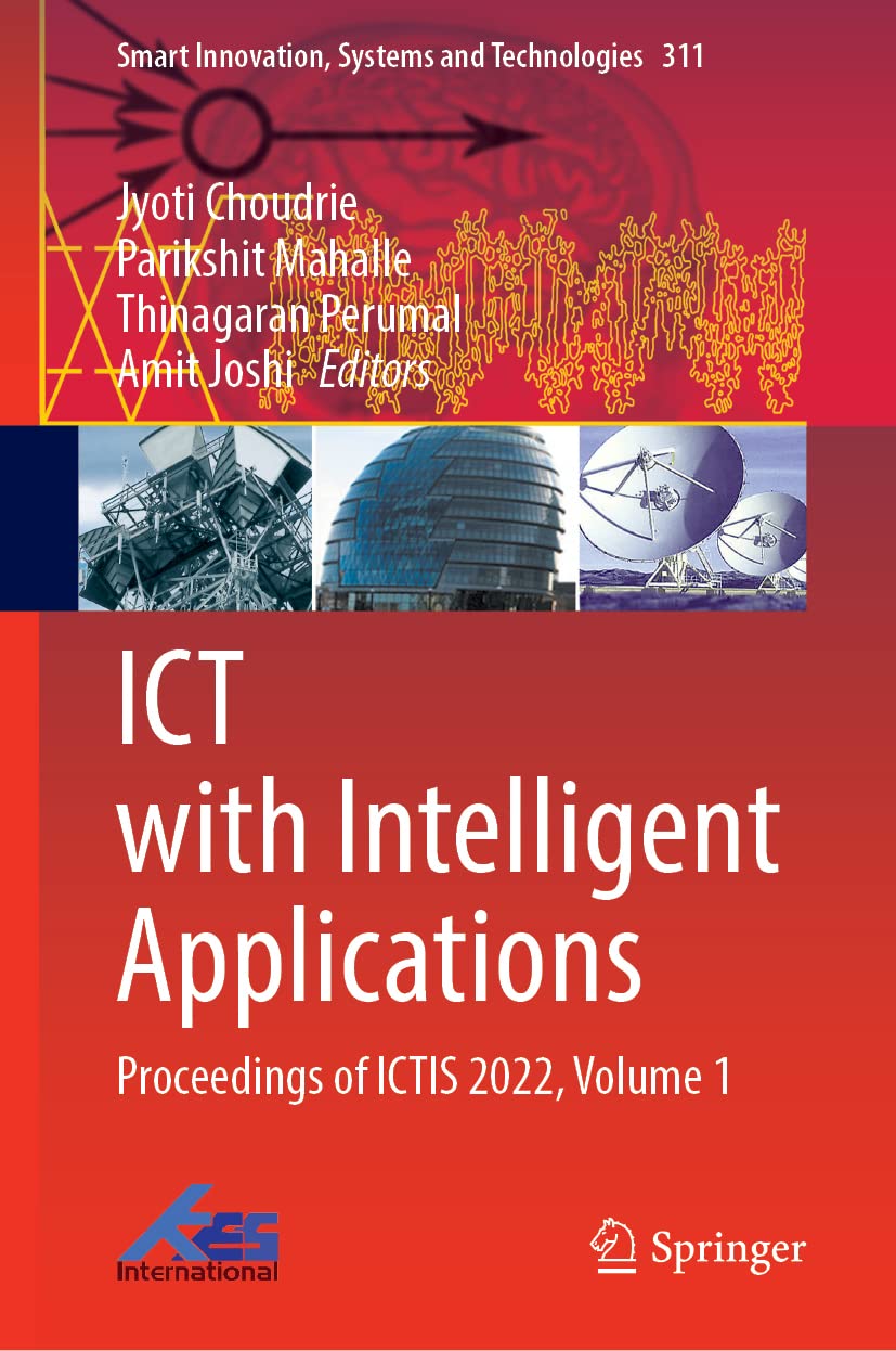 ICT with Intelligent Applications: Proceedings of ICTIS 2022, Volume 1 (PDF/EPUB Version)