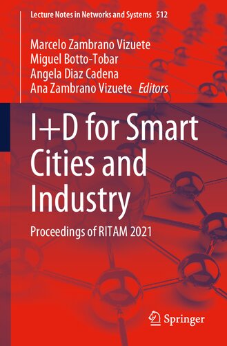 I+D for Smart Cities and Industry: Proceedings of RITAM 2021 (Lecture Notes in Networks and Systems, 512) (PDF/EPUB Version)