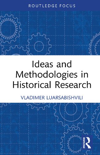 Ideas and Methodologies in Historical Research (PDF/EPUB Version)
