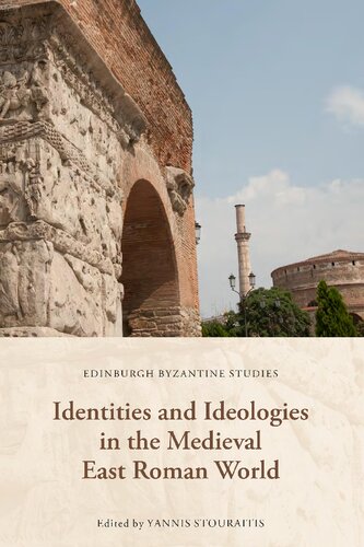 Identities and Ideologies in the Medieval East Roman World (PDF/EPUB Version)
