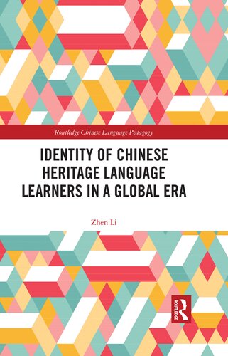 Identity of Chinese Heritage Language Learners in a Global Era (PDF/EPUB Version)