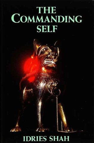 Idries Shah: The Commanding Self (PDF/EPUB Version)