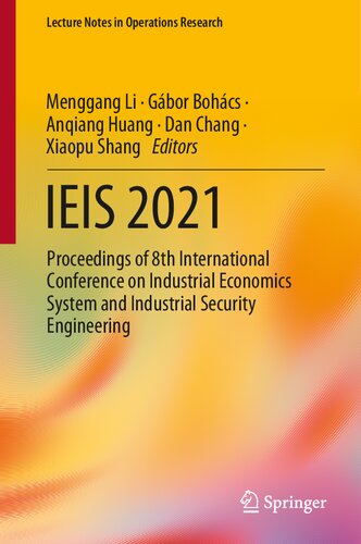 IEIS 2021: Proceedings of 8th International Conference on Industrial Economics System and Industrial Security Engineering (Lecture Notes in Operations Research) (PDF/EPUB Version)