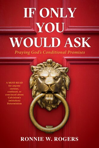 If Only You Would Ask: Praying God's Conditional Promises (PDF/EPUB Version)