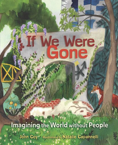 If We Were Gone: Imagining the World Without People (PDF/EPUB Version)