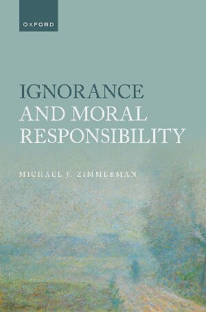 Ignorance and Moral Responsibility (PDF/EPUB Version)