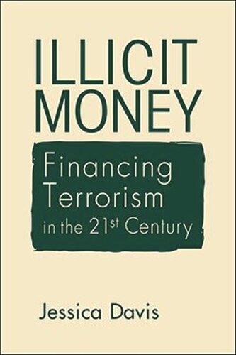 Illicit Money: Financing Terrorism in the Twenty-First Century (PDF/EPUB Version)