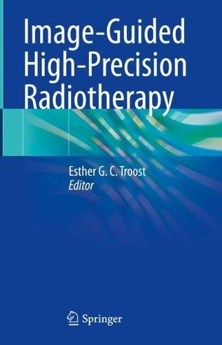 Image-Guided High-Precision Radiotherapy (PDF/EPUB Version)