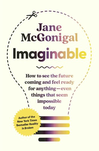 Imaginable: How to see the future coming and feel ready for anything - even things that seems impossible today (PDF/EPUB Version)