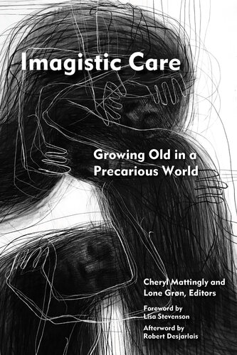 Imagistic Care: Growing Old in a Precarious World (PDF/EPUB Version)