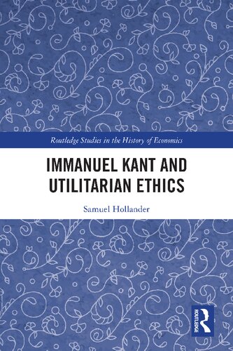 Immanuel Kant and Utilitarian Ethics (PDF/EPUB Version)