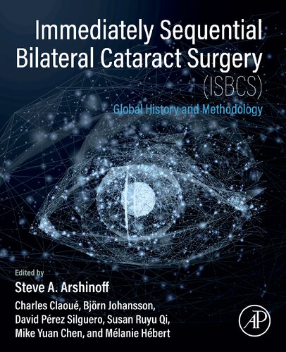 Immediately Sequential Bilateral Cataract Surgery (ISBCS): Global History and Methodology (PDF/EPUB Version)