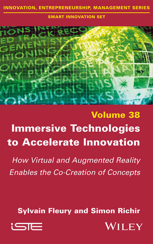 Immersive Technologies to Accelerate Innovation: How Virtual and Augmented Reality Enables the Co-Creation of Concepts (PDF/EPUB Version)