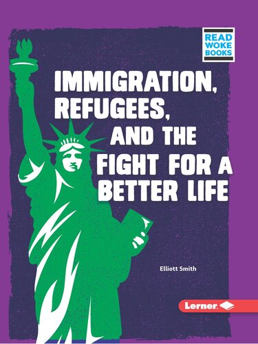 Immigration, Refugees, and the Fight for a Better Life (PDF/EPUB Version)