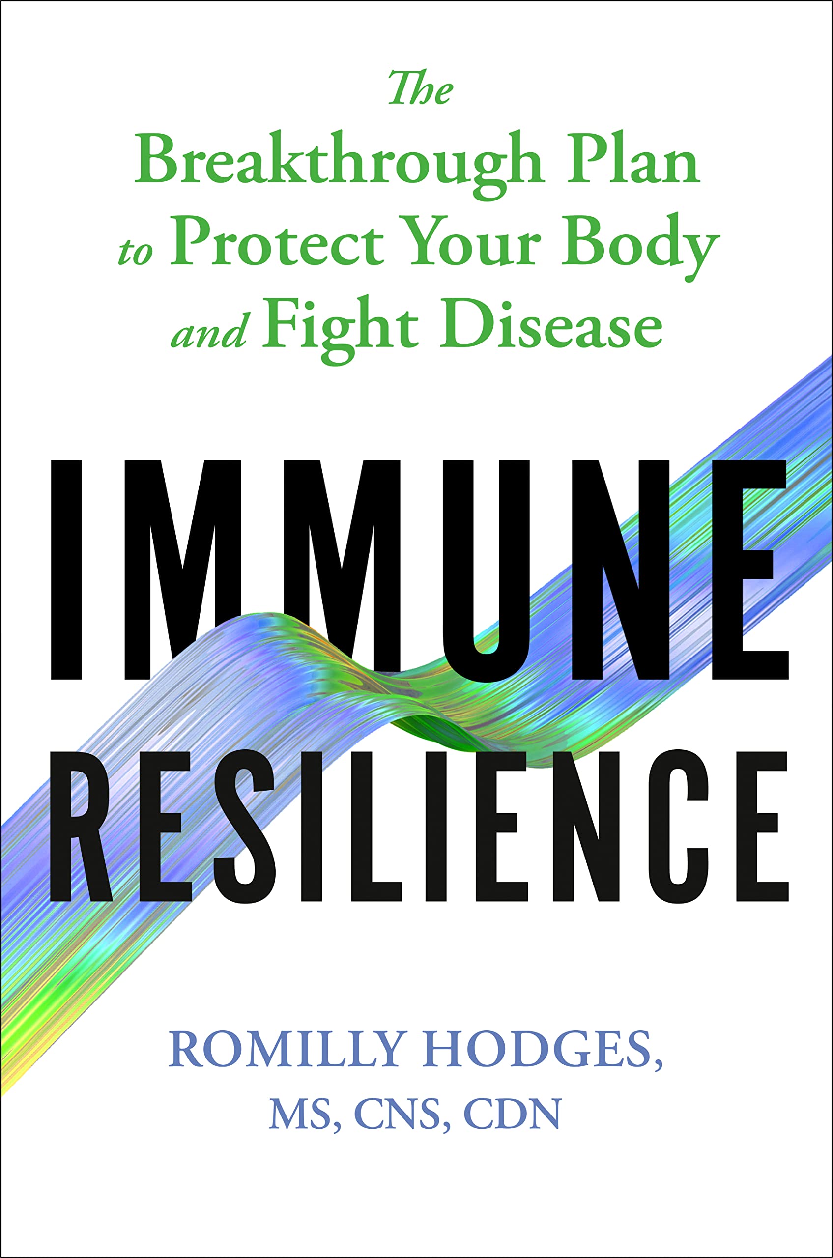 Immune Resilience: The Breakthrough Plan to Protect Your Body and Fight Disease (PDF/EPUB Version)