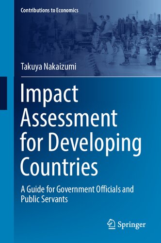 Impact Assessment for Developing Countries: A Guide for Government Officials and Public Servants (PDF/EPUB Version)
